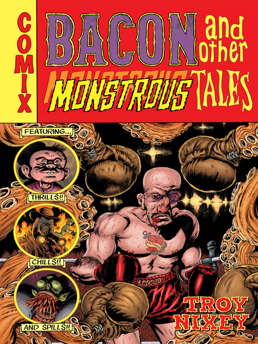 Title details for Bacon and Other Monstrous Tales by Troy Nixey - Wait list